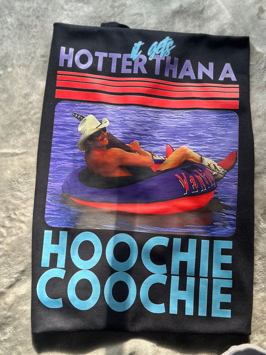 Adult “Hotter Than A Hoochie Coochie” Tee